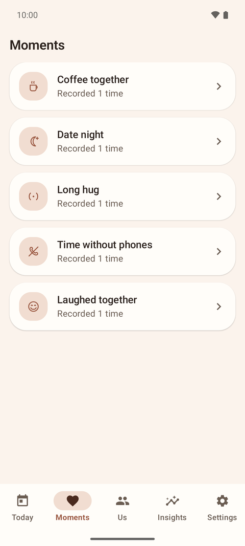 The Moments screen: a private timeline of recorded moments showing how long ago each kind last happened.